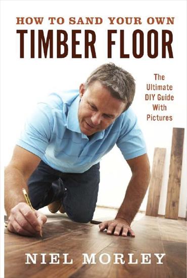 Covers - How To Sand Your Own Timber Floor - The Ultimate DIY Guide With Pictures.jpg