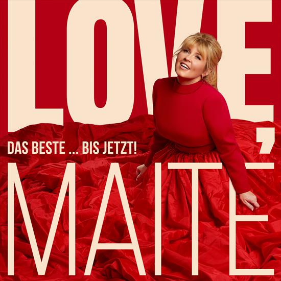 2023 - Maite Kell... - Maite Kelly - Love, Maite - Das Beste  bis jetzt - Front.png