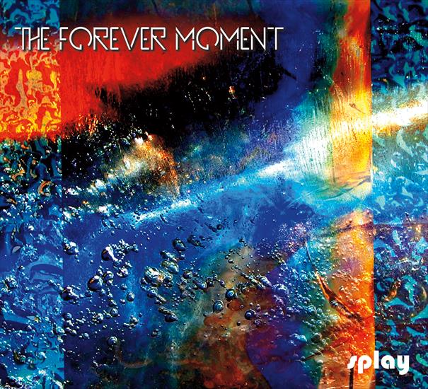 The Forever Moment - Splay 2024 - cover.jpg