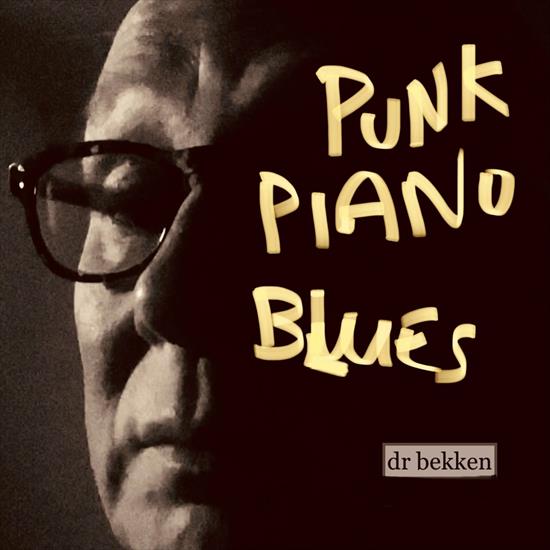 Dr Bekken - Punk Piano Blues - 2022 - folder.jpg