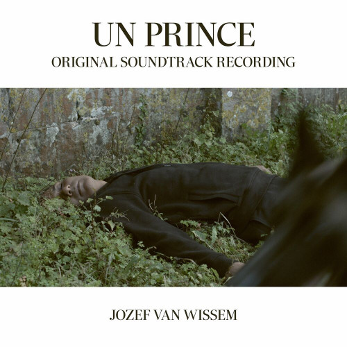Jozef van Wissem  Un Prince Original Soundtrack 2024 - 00.jpg